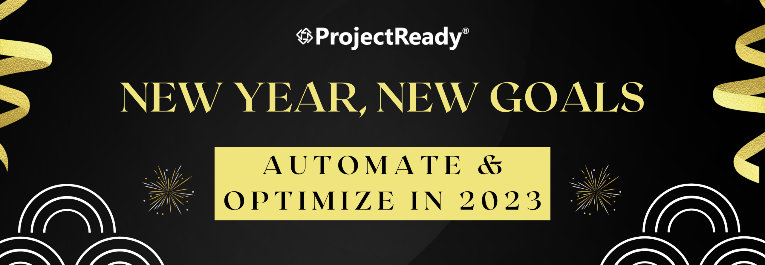 Automate & Optimize In 2023 To Overcome Cost & Productivity Challenges - ProjectReady | ProjectReady