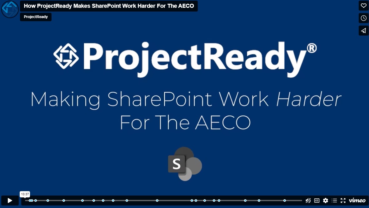 Making SharePoint Work Harder For The AECO With ProjectReady | Automated Provisioning | Project Information Management | ProjectReady